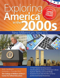 Title: Exploring America in the 2000s: New Millennium, New U.S. (Grades 6-8), Author: Molly Sandling