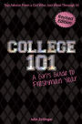 College 101: A Girl's Guide to Freshman Year