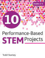10 Performance-Based STEM Projects for Grades 2-3