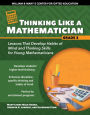Thinking Like a Mathematician: Lessons That Develop Habits of Mind and Thinking Skills for Young Mathematicians in Grade 3