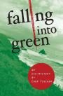 Falling into Green: An Eco-Mystery