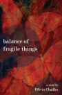 Balance of Fragile Things