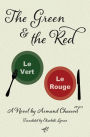 The Green and the Red: A Novel