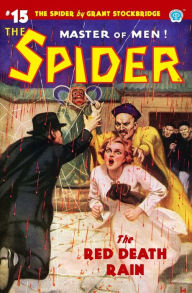 Title: The Spider #15: The Red Death Rain, Author: Norvell W Page