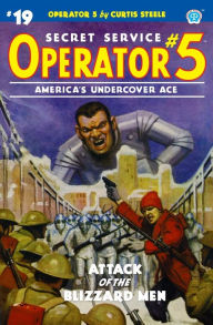 Title: Operator 5 #19: Attack of the Blizzard Men, Author: Frederick C Davis