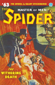 Title: The Spider #63: The Withering Death, Author: Grant Stockbridge