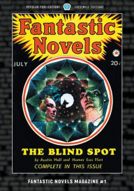 Title: Fantastic Novels Magazine #1: Facsimile Edition, Author: Austin Hall