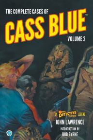 Title: The Complete Cases of Cass Blue, Volume 2, Author: John Lawrence