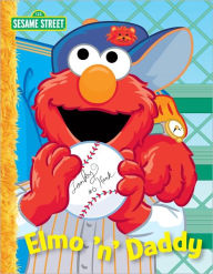 Title: Elmo 'n' Daddy (Sesame Street Series), Author: Michael P. Fertig