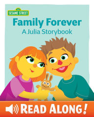 Family Forever: A Julia Storybook