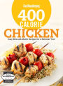 400 Calorie Chicken: Easy Mix-and-Match Recipes for a Skinnier You!