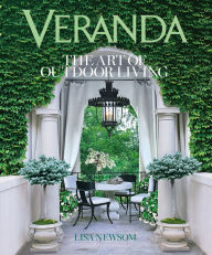 Title: Veranda The Art of Outdoor Living, Author: Lisa Newsom