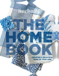 House Beautiful: The Home Book