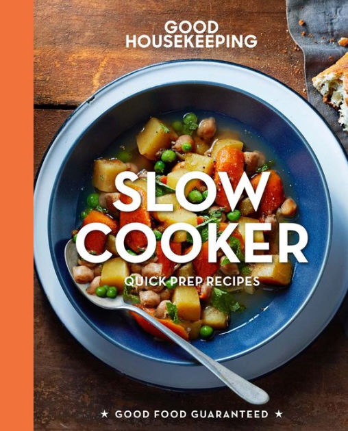 Good Housekeeping Slow Cooker QuickPrep Recipes by Good Housekeeping, Susan Westmoreland