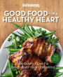 Good Housekeeping Good Food for a Healthy Heart: Low Calorie * Low Fat * Low Sodium * Low Cholesterol