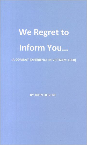 we-regret-to-inform-you-c-by-john-olivere-nook-book-ebook