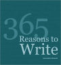 365 Reasons To Write