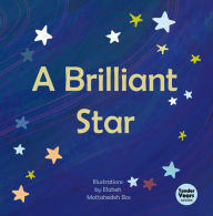 Title: A Brilliant Star, Author: Elaheh Mottahedeh Bos