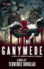 Ganymede: A Tale of Middle Eastern Intrigue