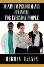 Maximum Performance Financial for Everyday People