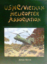 Title: USMC Vietnam Helicopter Pilots and Aircrew History, 2nd Ed.: Pop a Smoke, Author: Turner Publishing