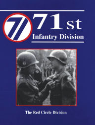 Title: 71st Infantry Division: The Red Circle Division, Author: Dayna Spear Williams