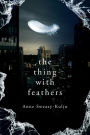 The Thing With Feathers