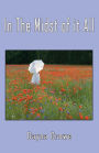 In The Midst Of It All