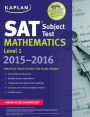 Kaplan SAT Subject Test Mathematics Level 1 2015-2016