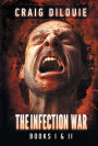 The Infection War: The Infection (Book One) and The Killing Floor (Book Two)