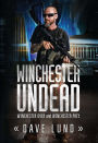 Winchester Undead: Winchester Over and Winchester Prey