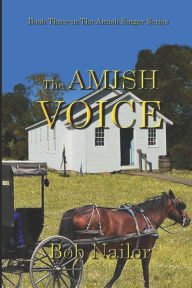 Title: The Amish Voice, Author: Bob Nailor