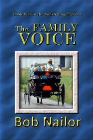 Title: The Family Voice, Author: Bob Nailor