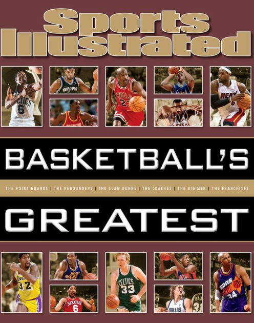 Sports Illustrated Basketball's Greatest By Sports Illustrated ...