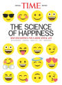 TIME The Science of Happiness: New Discoveries for a More Joyful Life