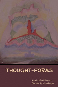 Title: Thought-Forms, Author: Annie Wood Besant