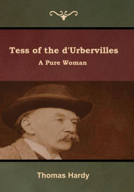 Tess of the d'Urbervilles: A Pure Woman