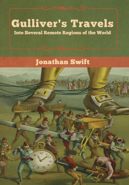 Gulliver's Travels: Into Several Remote Regions of the World
