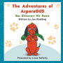 The Adventures of Asparagus: Gus Discovers His Roots