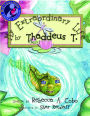 My Extraordinary Life by Thaddeus T.