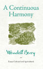 A Continuous Harmony: Essays Cultural and Agricultural