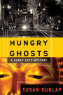 Hungry Ghosts: A Darcy Lott Mystery