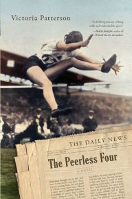 Title: The Peerless Four: A Novel, Author: Victoria Patterson