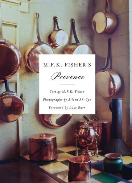 M. F. K. Fisher's Provence
