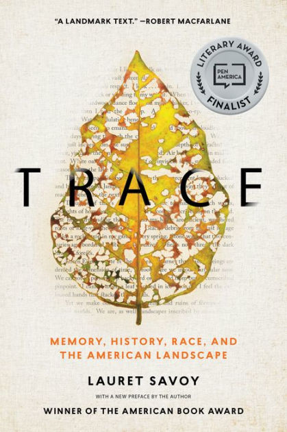Trace: Memory, History, Race, and the American Landscape|Paperback