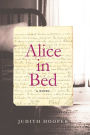 Alice in Bed: A Novel