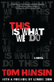 Title: This Is What We Do, Author: Tom Hansen