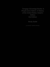 Title: Cengage Advantage Books, A People and a Nation, A History of the United States, Dolphin Edition, Author: CTI Reviews