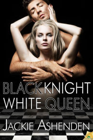 Black Knight, White Queen