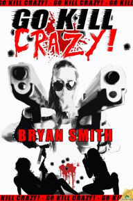 Go Kill Crazy!